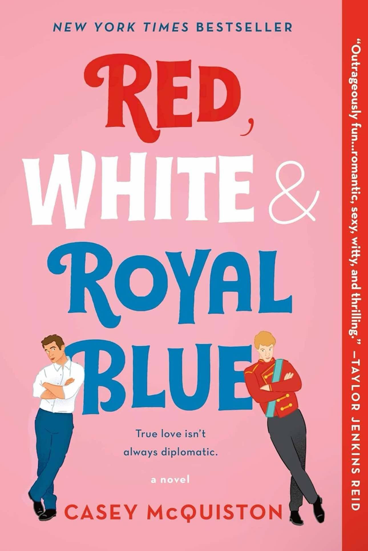 Red, White & Royal Blue - Casey McQuiston