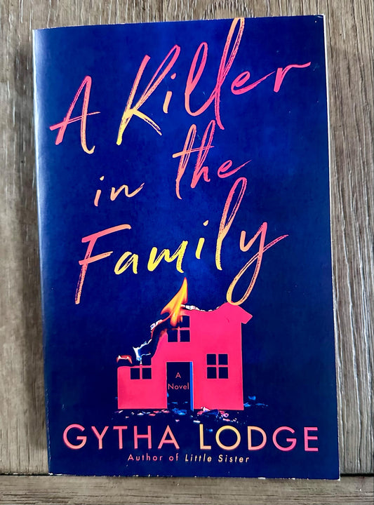 A Killer in The Family - Gytha Lodge