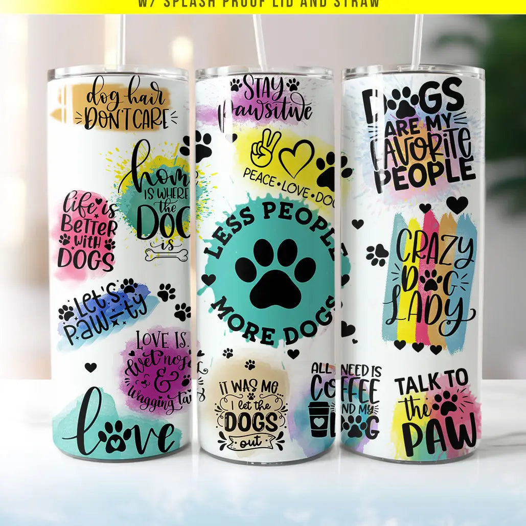 Dog Lover Quotes Skinny Tumbler