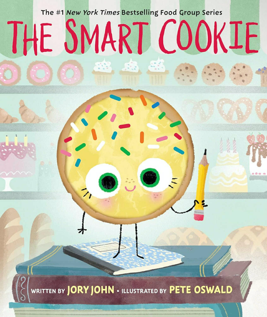 The Smart Cookie - Jory John & Pete Oswald