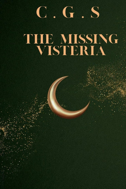 The Missing Visteria - C.G.S