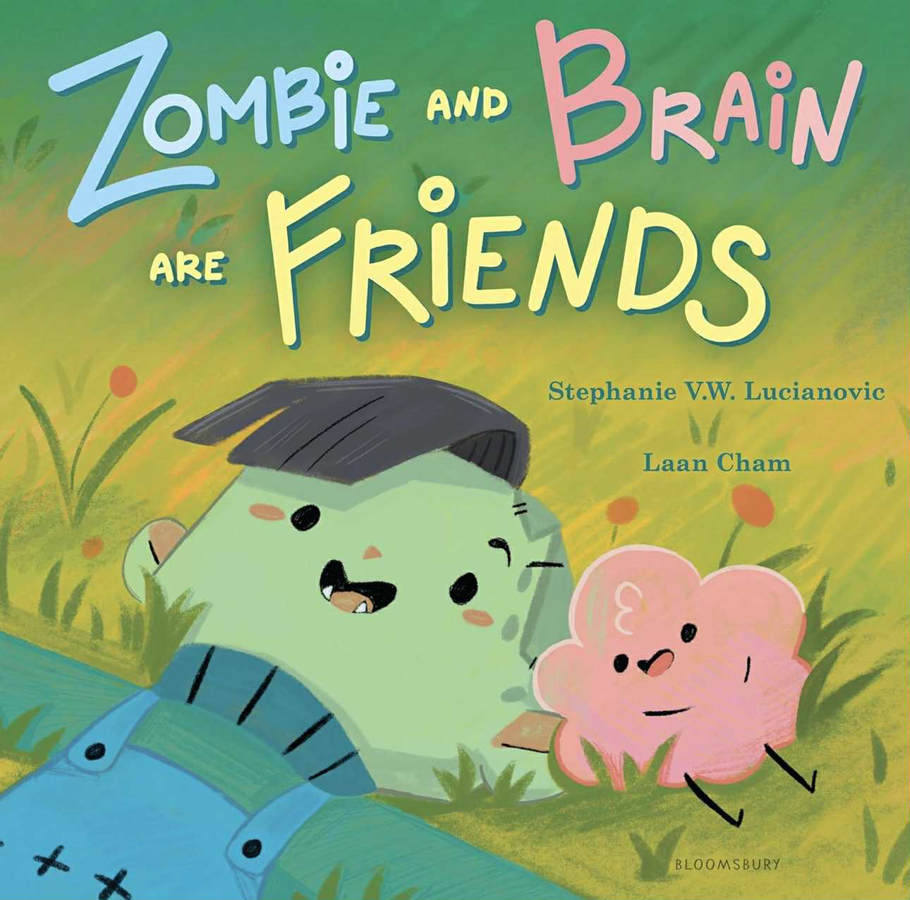 Zombie and Brain Are Friends - Stephanie V.W. Lucianovie / Laan Cham