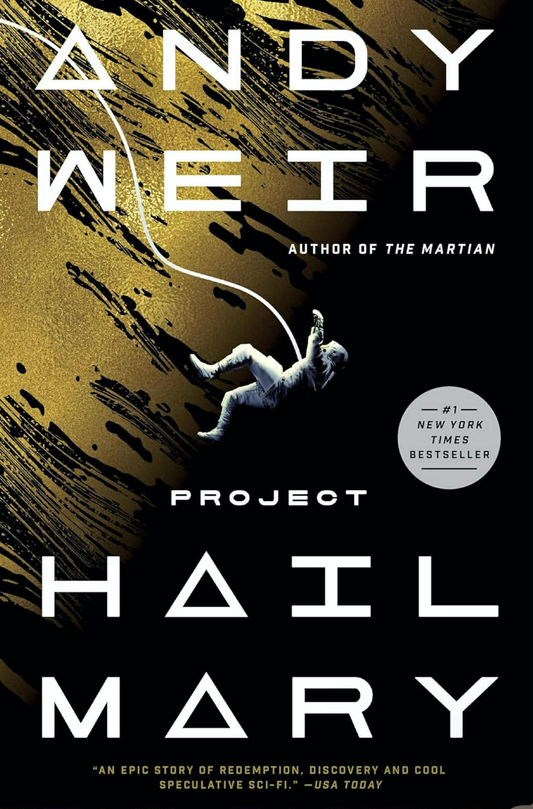 Project Hail Mary - Andy Weir