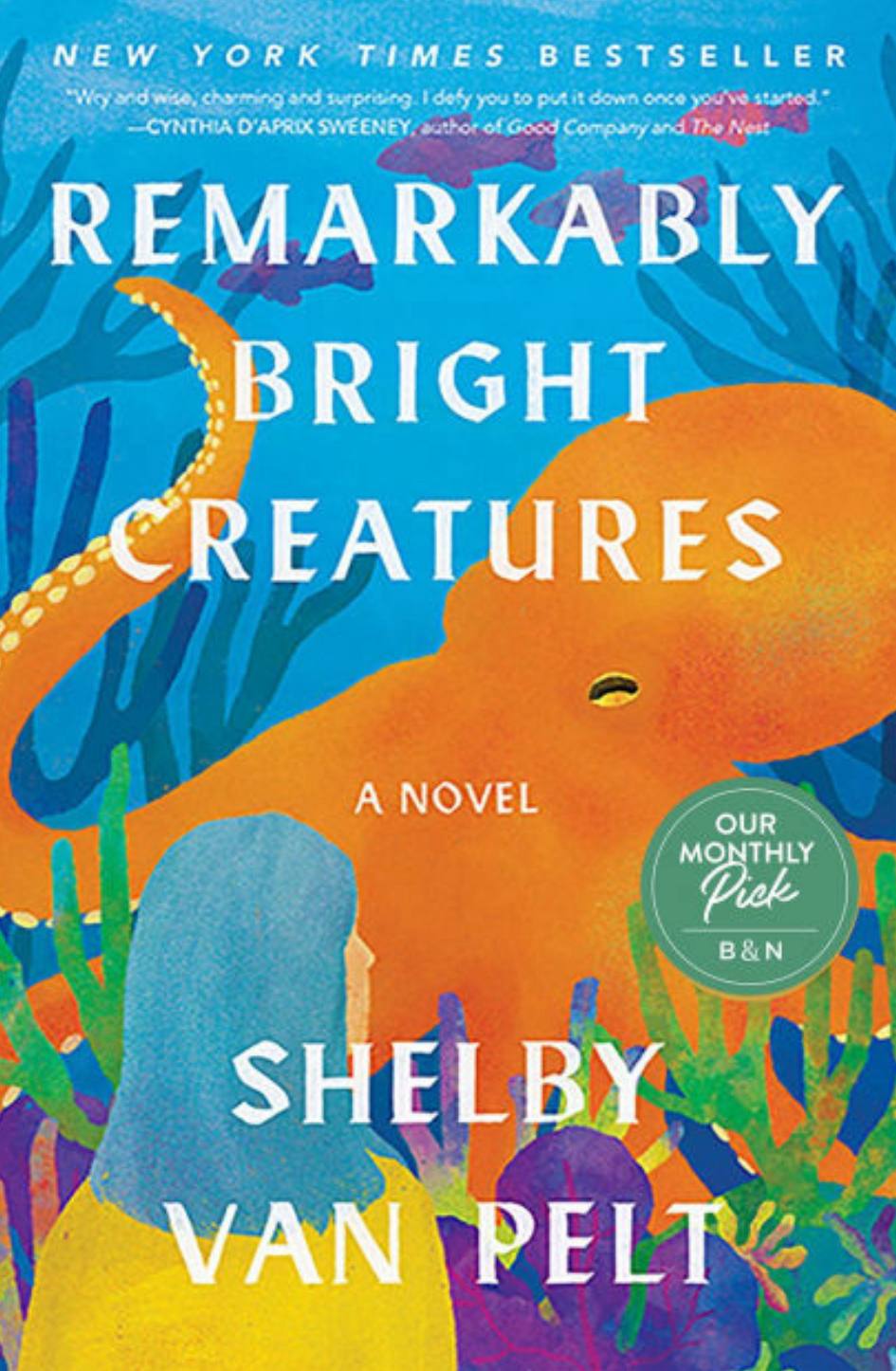 Remarkably Bright Creatures - Shelby Van Pelt