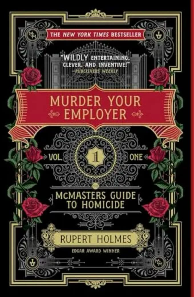 Murder Your Employer (McMasters Guide to Homicide) - Rupert Holmes